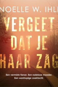 Vergeet dat je haar zag