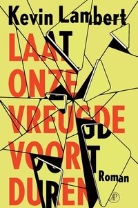 Laat onze vreugde voortduren