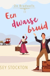 Een dwarse bruid