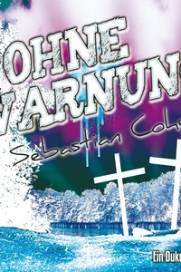 Ohne Warnung