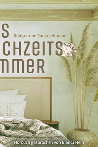 Das Hochzeitszimmer: Eine Familiensaga Trilogie - Koloniale Schicksale (Sally-Wheeler-Trilogie, Band 1)