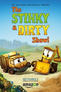 The Stinky & Dirty Show