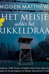 Het meisje achter het prikkeldraad