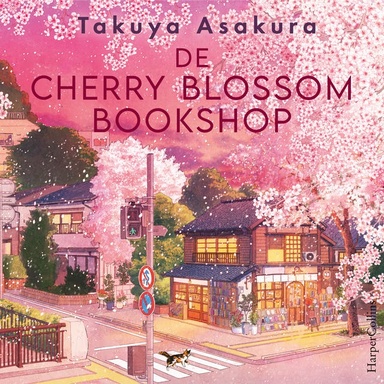 De Cherry Blossom Bookshop: Wanneer het laatste bloesemblaadje valt, begint het verhaal...