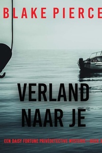 Verlang Naar Je (Een Daisy Fortune Privédetective Mysterie—Boek 3)