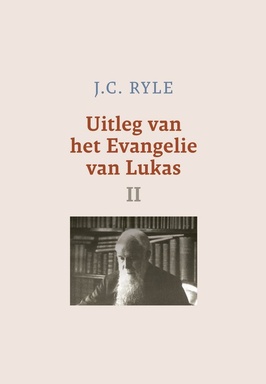 Uitleg van het Evangelie van Lukas-2