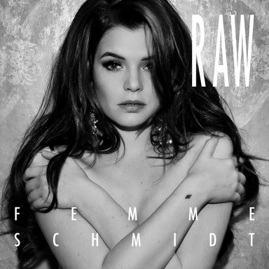 Femme Schmidt: RAW