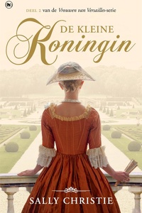 Vrouwen van Versailles - De kleine koningin