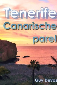 Tenerife, Canarische Parel