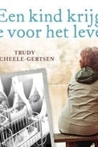 Een kind krijg je voor het leven