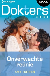 Doktersroman 217 - Onverwachte reünie