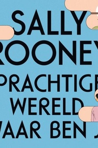 Prachtige wereld, waar ben je