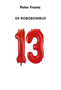 Dertien 12 - De Robobombus