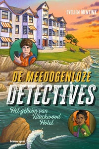 De meedogenloze detectives 2 - Het geheim van Blackwood Hotel