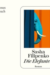 Die Elefanten (Ungekürzt)