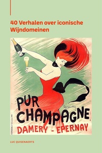 40 verhalen over iconische wijndomeinen