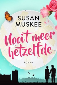 Nooit meer hetzelfde