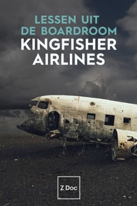 Lessen uit de Boardroom: Kingfisher Airlines