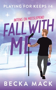 Playing for keeps 4 - Fall with me