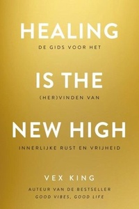 Healing Is the New High