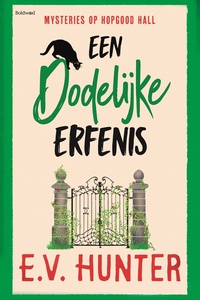 Mysteries op Hopgood Hall 6 - Een dodelijke erfenis