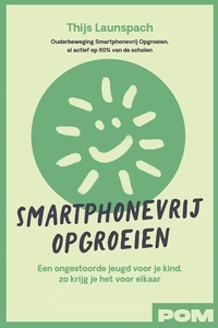 Smartphonevrij opgroeien