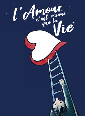 L'Amour C'est Mieux Que la Vie