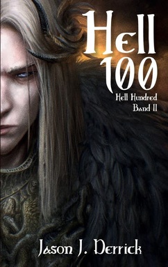Hell 100 - Hell Hundred: Buch 2