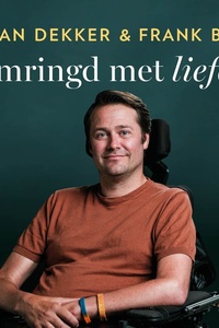 Omringd met liefde: Het verhaal van een naderende dood