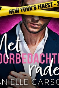 Met voorbedachten rade: Hij is New Yorks bekendste playboy. Zij heeft hem nodig