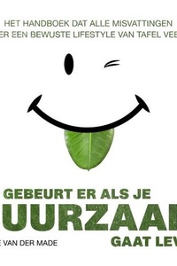 Dit gebeurt er als je duurzaam gaat leven