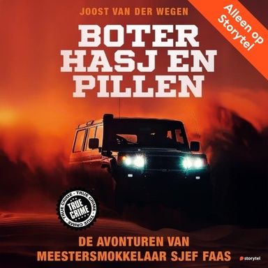 Boter, hasj en pillen