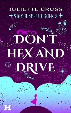 Stay a Spell - Don’t Hex and Drive