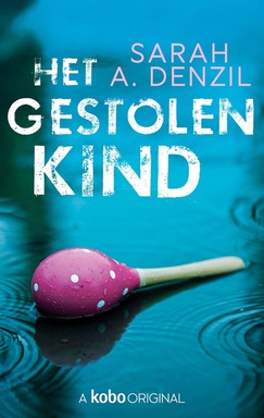 Het stille kind 2 - Het gestolen kind