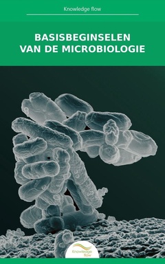Serie Medische Wetenschappen - Basisbeginselen van de microbiologie