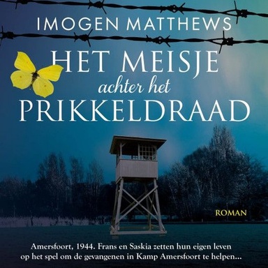 Het meisje achter het prikkeldraad