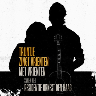 Trijntje Zingt Vrienten Met Vrienten samen met Residentie Orkest Den Haag