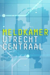 Meldkamer Utrecht Centraal