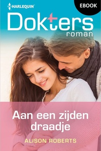 Doktersroman 223 - Aan een zijden draadje