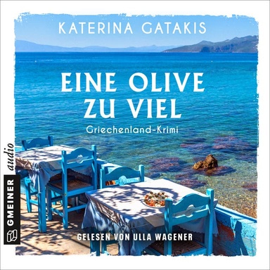Eine Olive zu viel: Griechenland-Krimi