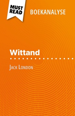 Wittand van Jack London (Boekanalyse)