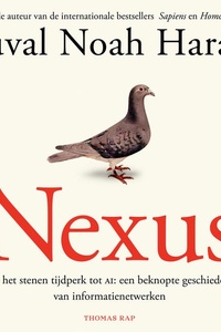 Nexus: Van het stenen tijdperk tot AI: een beknopte geschiedenis van informatienetwerken