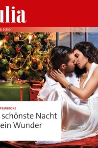 Die schönste Nacht für ein Wunder