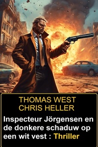 Inspecteur Jörgensen en de donkere schaduw op een wit vest : Thriller