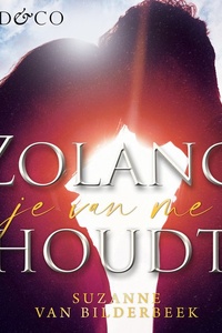 Zolang je van me houdt