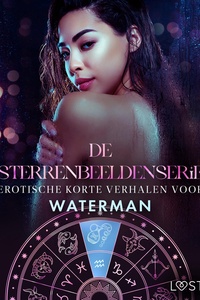 De Sterrenbeeldenserie 4 - De Sterrenbeeldenserie: erotische korte verhalen voor Waterman