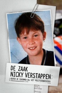 Nicky Verstappen: Achter de Schermen bij het Politieonderzoek