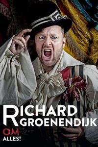 Richard Groenendijk: Om Alles