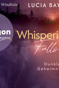 Whispering Falls - Dunkle Geheimnisse (Ungekürzte Lesung)
