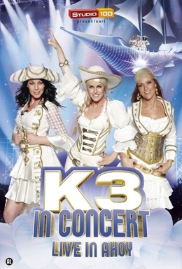 K3 in Concert 2012 (Live in Ahoy)